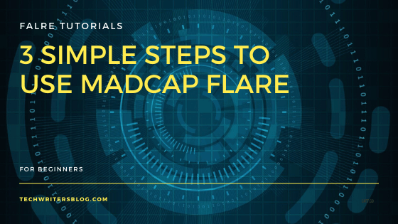 Three simple steps to use madcap flare
