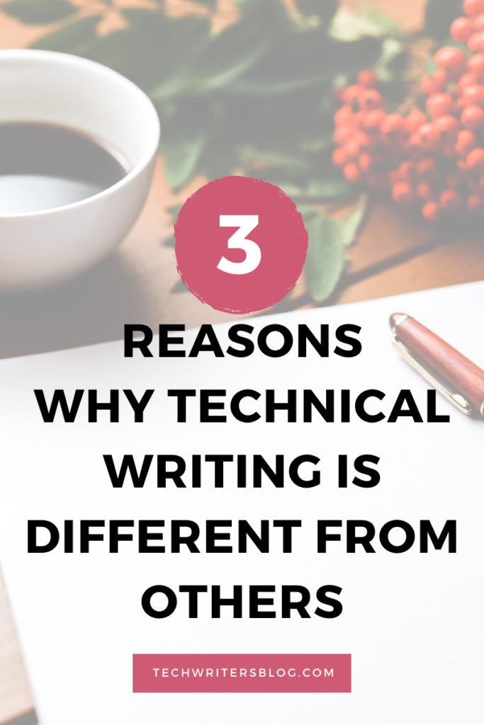 Three major difference between technical writing and other forms of writing