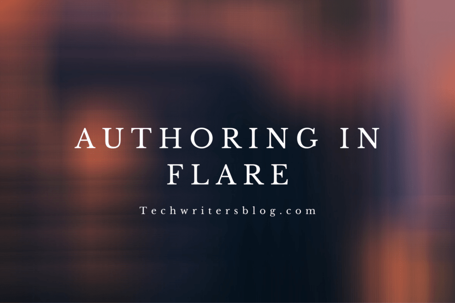 Authoring in Flare